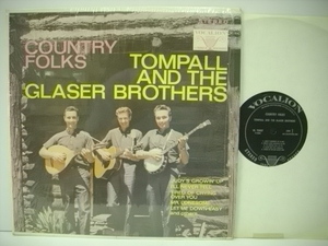■LP　TOMPALL AND THE GLASER BROTHERS / COUNTRY FOLKS トムポール・アンド・ザ・グレイザー・ブラザーズ US盤
