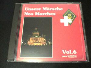 CD UNSERE MARSCHE Vol.6スイス　吹奏楽