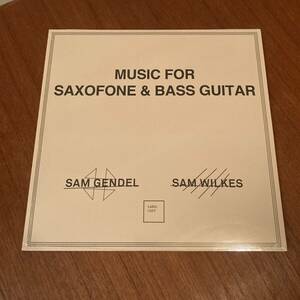 SAM GENDEL & SAM WILKES / Music For Saxofone & Bass Guitar (LP) レコード