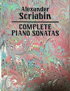 スクリャービン ピアノ・ソナタ全集 輸入楽譜 Scriabin Complete Piano Sonatas 洋書