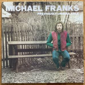 ◆MICHAEL FRANKS/マイケル・フランクス◆US盤LP/PREVIOUSLY UNAVAILABLE