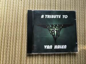 A TRIBUTE TO VAN HALEN RUNNIN