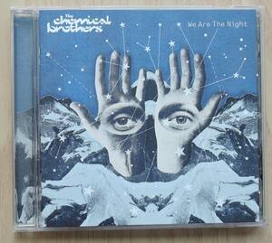 CD◇ CHEMICAL BROTHERS ◇ WE ARE THE NIGHT ◇ 輸入盤 ◇ ケミカル・ブラザーズ ◇