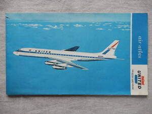 1963年ユナイテッド航空UNITED THE EXTRA CARE AIRLINE air atlas パンフレット(英字) 91×53㎝程　AC901