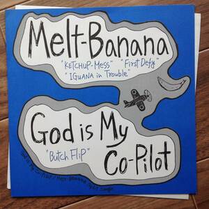 Melt-Banana / God Is My Co-Pilot - Melt-Banana / God Is My Co-Pilot