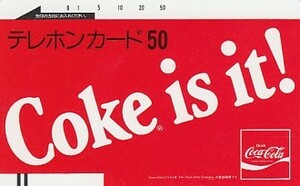 ●コカコーラボトリング　Coke is it110-1077テレカ