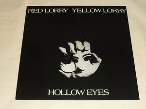 RED LORRY YELLOW LORRY / HOLLOW EYE ～ UK / 1984年10月 / Red Rhino Records RED T52