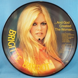 ■SEXYピクチャーDISC!!★BRIGITTE BARDOT/&GOT CREATED★UK盤■