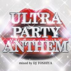 ULTRA PARTY ANTHEM mixed by DJ TOSHIYA レンタル落ち 中古 CD