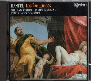 ヘンデル：イタリア二重奏曲集/ジリアン・フィッシャー（Ｓ） ジェイムズ・ボウマン（ＣＴ） キングズ・コンソート