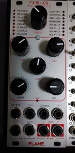 Flame FX16-CV 　モジュラーシンセ　ユーロラック　doepfer masf make noise moog