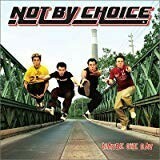 【CD】Not By Choice　－　MAYBE ONE DAY