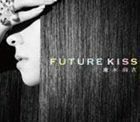 FUTURE KISS（初回限定盤／2CD＋DVD） 倉木麻衣