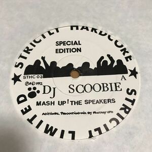 【Old Skool】DJ Scoobie / Mash Up! The Speakers - Strictly Hardcore . Strictly Underground レア! ハードコアテクノ レイヴ Rave