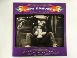 LP / DAVE EDMUNDS / CLOSER TO THE FLAME / US盤 [9390RR]