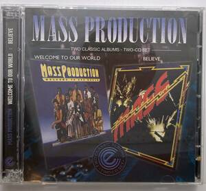 Mass Production / Welcome to our world + Believe 2in1