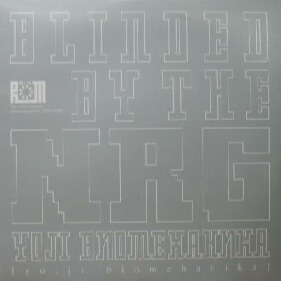 $ YOJI BIOMEHANIKA / BLINDED BY THE NRG (PDR-120007) Yoji Виомеханика ヨージ・ビオメハニカ Blinded By The Trance +