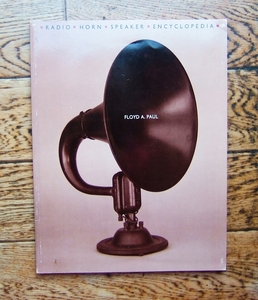 RADIO／HORN／SPEAKER／ENCYCLOPEDIA／ FLOYD A.PAUL