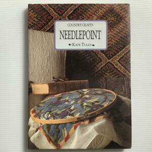 手芸本■ARTBOOK_OUTLET■1-116★送料無料 ニードルポイント入門 ハードカバー Needlepoint Country Crafts Series