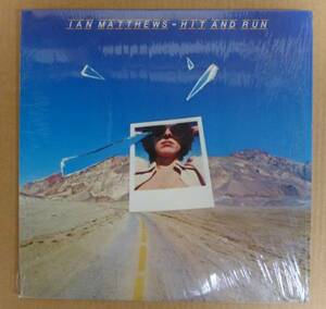 IAN MATTHEWS「HIT AND RUN」米ORIG[初回PC規格]シュリンク美品