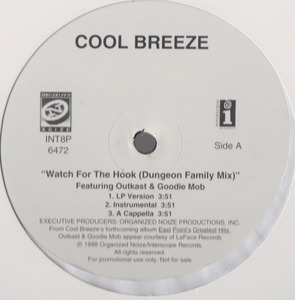 【廃盤12inch】Cool Breeze / Watch For The Hook (Dungeon Family Mix)