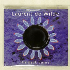 デジパック 未開封 LAURENT DE WILDE/BACK BURNER /IMPORTS GAZ095 CD □
