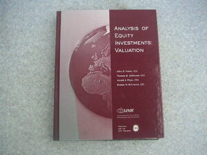 ∞　株式投資の分析と評価　ANALYSIS OF EQUITY INVESTMENTS: VALUATION　John D. Stowe、著　●洋書です、英文表記●