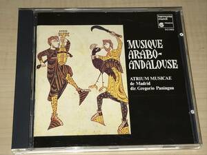 アラブ=アンダルシアの音楽/パニアグワ指揮アトリウム・ムジケー古楽合奏団◆解説付き
