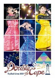 [Blu-Ray]TrySail Live 2021”Double the Cape”（初回生産限定盤） TrySail