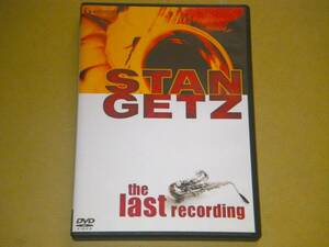 ●スタン・ゲッツ／STAN GETZ【THE LAST RECORDING】DVD●