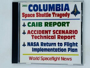 即決CD-ROM CAIB REPORT 2003 年スペースシャトル コロンビアの悲劇 コロンビア事故調査委員会 (CAIB) の最終報告書 Y12