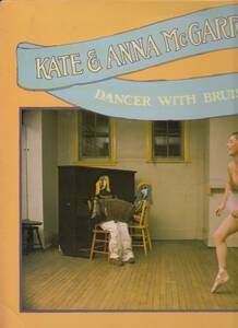 カナダ盤LP状態良好　Kate&Anna Mcgarrigle/Dancer with Bruised Knees bs3014 ケイト＆アンナ・マクギャリグル
