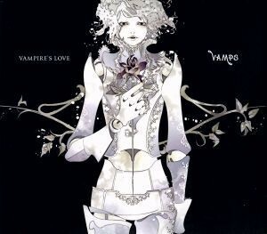 ＶＡＭＰＩＲＥ’Ｓ　ＬＯＶＥ（初回限定盤Ａ）（ＤＶＤ付）／ＶＡＭＰＳ（Ｌ’Ａｒｃ～ｅｎ～Ｃｉｅｌ）