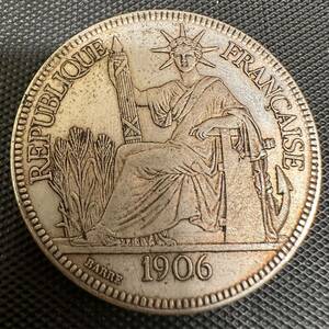 古銭　海外コイン　BD10 硬貨 自由の女神　仏領インド支那 大型銀貨　1906 リバティ重さ25.4g 大型コイン　美品