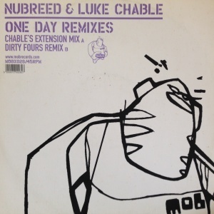 12inchレコード NUBREED & LUKE CHABLE / ONE DAY REMIXES