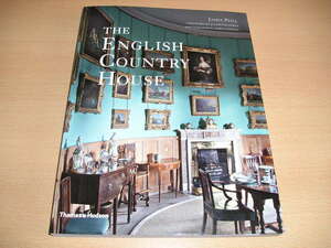 洋書・The English Country House・英国のカントリーハウスの精選集