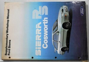 FORD SiERRA Cosworth RS Workshop Manual
