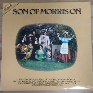 SON OF MORRIS ON (Ashley Hutchings,Simon Nicol,Dave Mattacks,Shirley Collins.Martin Carthy.John Rodd,,,,,