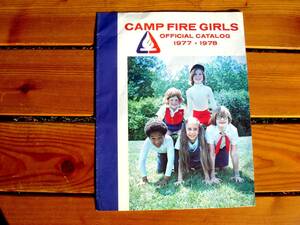 ★稀少資料★美品【CAMP FIRE GIRLS】お宝★米国キャンプファイアガールス★OFFICIAL CATALOG 1977-1978★入手困難♪