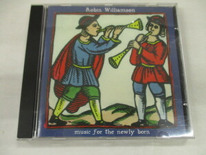 ☆ CD ロビン・ウィリアムソン Robin WilliamsonMisic / for the Newly Born
