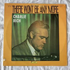 LP THERE WON’T BE ANY MORE CHARLIE RICH 1974 カントリーミュージック