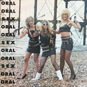 12インチ ORAL SEX UKオリジナル盤 80年代ガールズパンク SEX PISTOLS