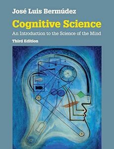 [A12219109]Cognitive Science [ペーパーバック] Berm?dez， Jos? Luis