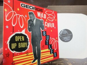 RKK９///LP★★GEORGE WILD CHILD BUTLER｜CHARLY U.K. CRB 1104//MAT:A1/BY1//両面MPO刻印「OPEN UP BABY」