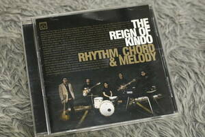 【洋楽CD】THE REIGN OF KINDO（ザ・レイン・オブ・カインド） 『RHYTHM, CHORD & MELODY』BLLN99/CD-15521