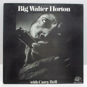 BIG WALTER HORTON-With Carey Bell (US 70