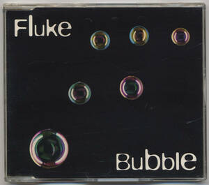 FLUKE/BUBBLE ★ テクノ/プログレッシヴハウス