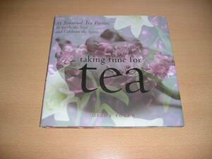 洋書・Taking Time for Tea・お茶を楽しむ素敵な本です