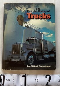 ★[A53007・特価洋書 The Pictorial History of Trucks ] 大型トラック。★