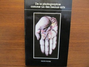 洋書 写真集●De la photographie comme un des beaux-arts 1989